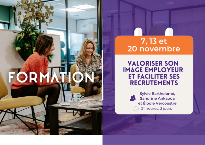 Formation valoriser son image employeur et faciliter ses recrutements 7, 13 et 20 novembre 2023