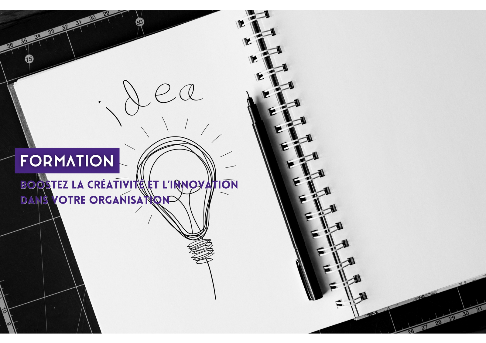 Boostez la créativité et l'innovation dans votre organisation